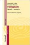 L'immaginario. Fantasie e sessualità