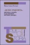 Quies inquieta. Agricoltura e industria in una piazzaforte dell'Impero asburgico
