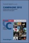 Campagne 2012. 28 storie di comunicazione testimoni dei nostri giorni