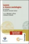 Lavoro e ricerca sociologica. Un confronto fra giovani ricercatori italiani