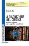 A discrezione del giudice. Ordine e disordine: una prospettiva quantistica