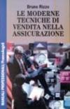 Le moderne tecniche di vendita nell'assicurazione