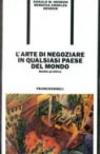 L'arte di negoziare in qualsiasi paese del mondo. Guida pratica