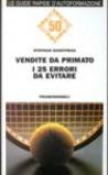 Vendite da primato! I 25 errori da evitare