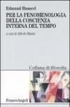Per la fenomenologia della coscienza interna del tempo (1893-1917)
