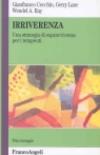 Irriverenza. Una strategia di sopravvivenza per i terapeuti