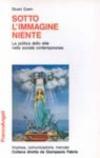 Sotto l'immagine niente. La politica dello stile nella società contemporanea