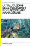 La valutazione delle prestazioni e del potenziale manageriale