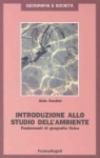 Introduzione allo studio dell'ambiente. Fondamenti di geografia fisica