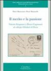 Il merito e la passione. Vittorio Erspamer e Pietro Ciapessoni al collegio Ghisleri di Pavia