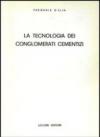 La tecnologia dei conglomerati cementizi