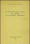 La questione della lingua dal Bembo alla Accademia fiorentina