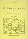 La terra e le sue risorse. Vol. 2: I prodotti del sottosuolo e del mare.