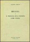 Hegel e il problema della filosofia come storia