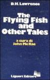 The flying fish and other tales