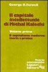 Il capitale intellettuale di Michal Kalecki. 1.Il capitalismo moderno: teoria e pratica