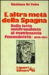 L'altra metà della Spagna (1939-1977)