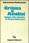 Critica e analisi. Saggio sulla filosofia di Jürgen Habermas