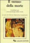 Il senso della morte. Contributi per una sociologia della morte