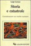 Storia e catastrofe. Considerazioni sul rischio nucleare
