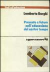 Presente e futuro nell'educazione del nostro tempo