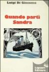 Quando partì Sandra