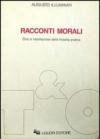 Racconti morali. Crisi e riabilitazione della filosofia pratica