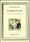 L'assenza e la voce. Scena e intreccio della scrittura in Christina Rossetti, May Sinclair e Christine Brooke-Rose