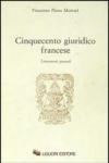 Cinquecento giuridico francese. Lineamenti generali