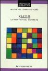 Si-Star. La didattica del sistema Si. Con dischetto