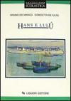 Hans e Lulù