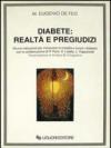 Diabete: realtà e pregiudizi. Alcune indicazioni per conoscere la malattia e curare i diabetici