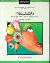 Ping pong. Antologia italiana. Per la Scuola media. 2.
