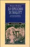 Lo specchio di Shalott. L'invenzione del Medioevo nella cultura dell'Ottocento