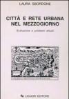 Città e rete urbana nel Mezzogiorno. Evoluzione e problemi attuali