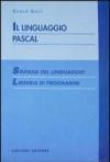 Il linguaggio Pascal. Sintassi del linguaggio. Libreria di programmi