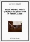 Hills and big halls. Spazialità e scrittura in Henry James