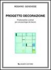 Progetto decorazione. Problematiche e stimoli per una psicologia del decoro