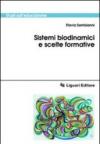 Sistemi biodinamici e scelte formative