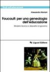 Foucault: per una genealogia dell'educazione. Modello teorico e dispositivi di governo