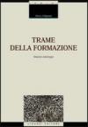 Trame della formazione: Itinerari antologici (Formazione dei formatori Vol. 3)
