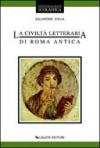 La civiltà letteraria di Roma antica. Per le Scuole