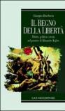 Il Regno della Libertà: Diritto, Politica e Storia nel pensiero di Alexandre Kojève (Teorie e oggetti della filosofia)