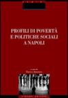 Profili di povertà e politiche sociali a Napoli