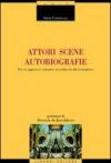 Autori, scene, autobiografie. Per un approccio narrativo ai media ed alla formazione