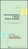 L'isola senza aurora-La isla sin aurora