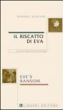 Il riscatto di Eva-Eve's Ransom