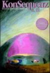 Konsequenz. Rivista di musiche contemporanee. Nuova serie. Con CD Audio. 12.