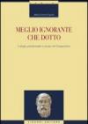 Meglio ignorante che dotto. L'elogio paradossale in prosa nel Cinquecento