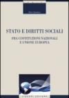 Stato e diritti sociali: Fra Costituzioni nazionali e Unione europea (Il diritto vivente)